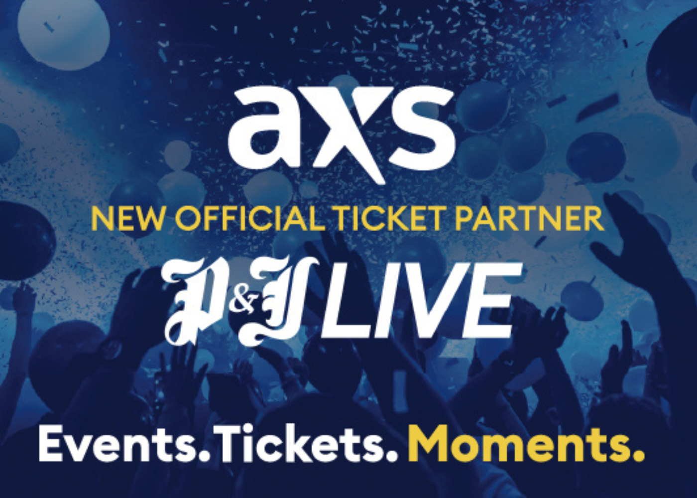 AXS Appointed Official Ticketing Partner For Scotland’s P&J Live – Aberdeen Business News